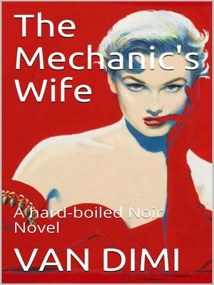 cover image of The Mechanic's Wife